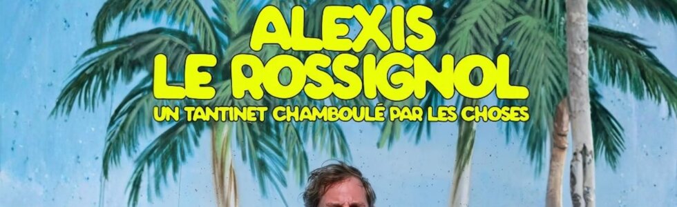 ALEXIS LE ROSSIGNOL